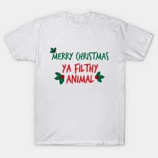 Merry Christmas ya Filthy Animal T-Shirt